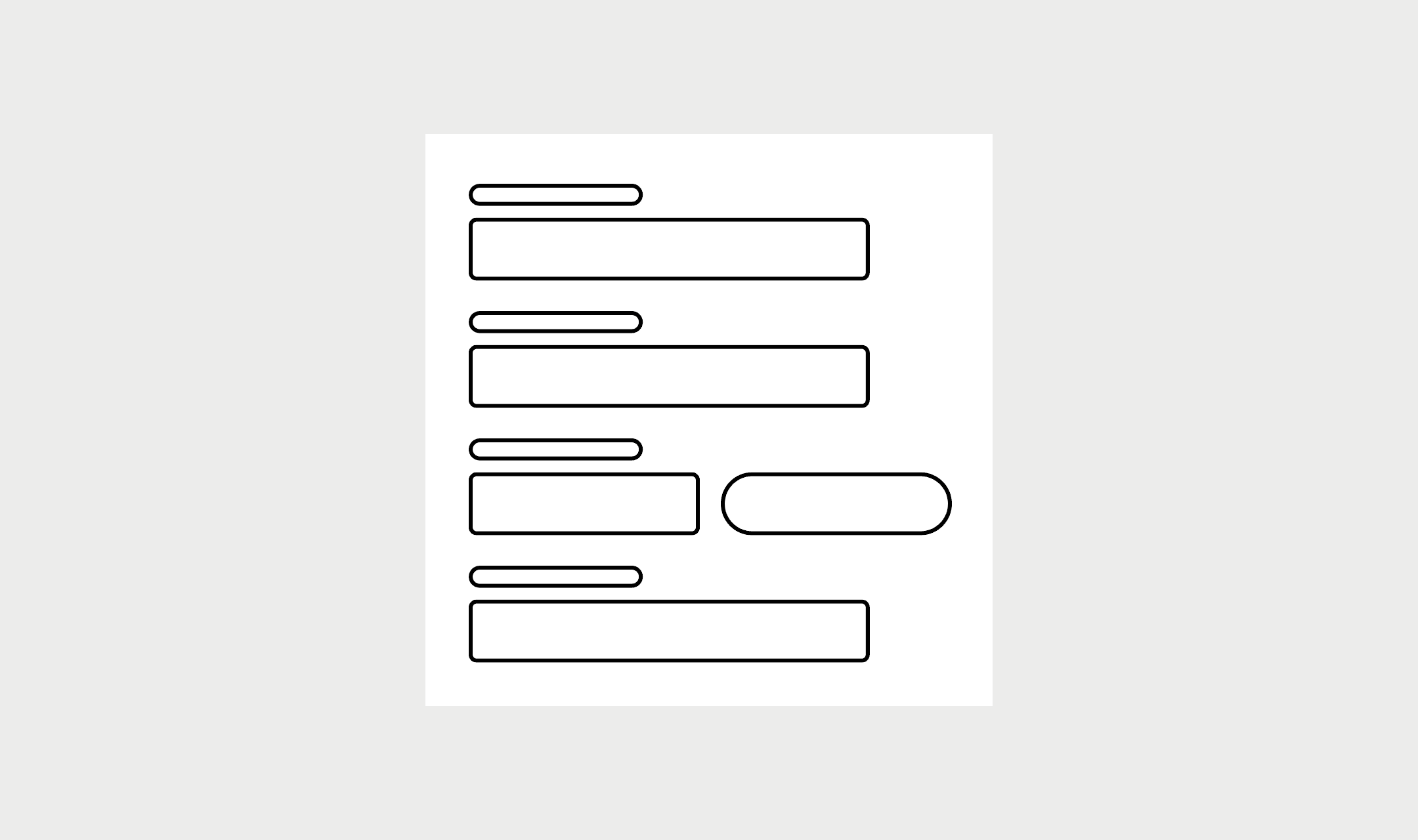 Outline wireframe of a form with labelled input fields and a pill-shaped button